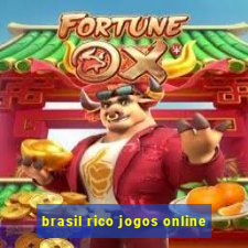 brasil rico jogos online